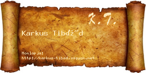 Karkus Tibád névjegykártya